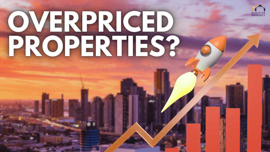 Overpriced properties? Discover why now might be the best time to buy property in Australia.